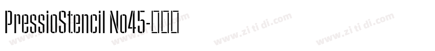 PressioStencil No45字体转换